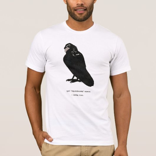 "nevermore"再度言って下さい tシャツ (正面)