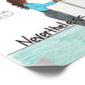 Nevertheless, I Persisted 11x14 ポスター (角)