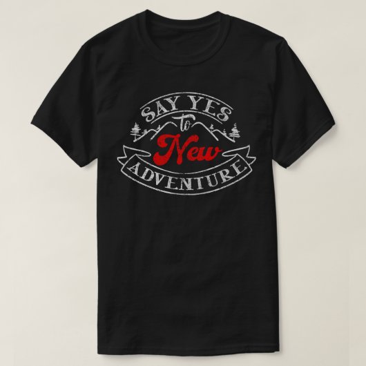 NEW Adventure CampingへのYesを言う Tシャツ (デザイン正面)