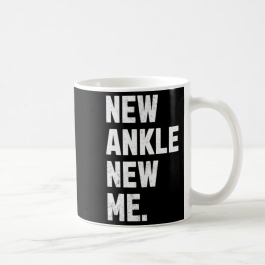 New Ankle New Me Funny Ankle Replacement Surgery  コーヒーマグカップ (右)