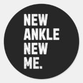 New Ankle New Me Funny Ankle Replacement Surgery  ラウンドシール (正面)