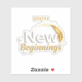 New Beginnings Sticker / Sticker Nuevos Comienzos シール