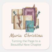 New Chapter Begins Floral New Beginnings スクエアシール (正面)