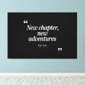 New Chapter, New Adventuresデザインby Me キャンバスプリント (インサイチュ (ウッドフロア))