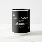 New Chapter, New Adventuresデザインby Me マグカップ (中央)