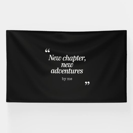 New Chapter, New Adventuresデザインby Me 横断幕 (横)