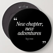 New Chapter, New Adventuresデザインby Me 缶バッジ (正面&裏面)