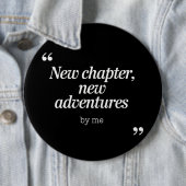 New Chapter, New Adventuresデザインby Me 缶バッジ (インサイチュ)
