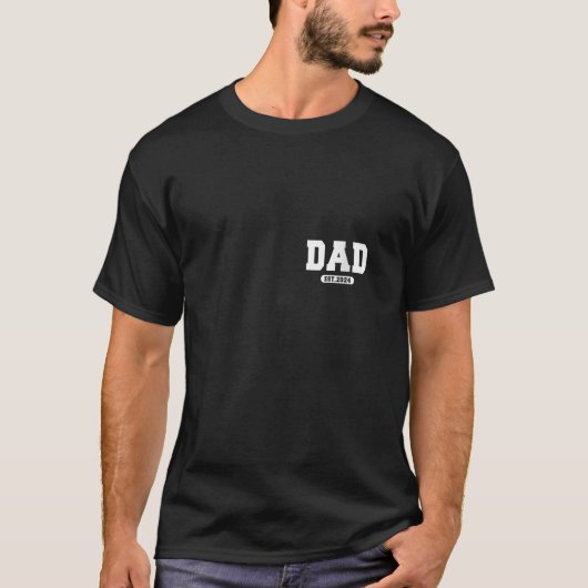 New Dad Est 2024ファースト・ファースト・ファースト・デー2024プロモート Tシャツ (正面)