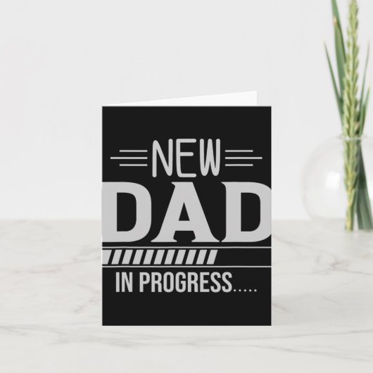 New Dad In Progress Expectant Fathers  カード (正面)