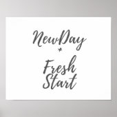 New Day, Fresh Start Print ポスター (正面)