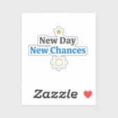New Day, New Chances" Minimalist シール (シート)