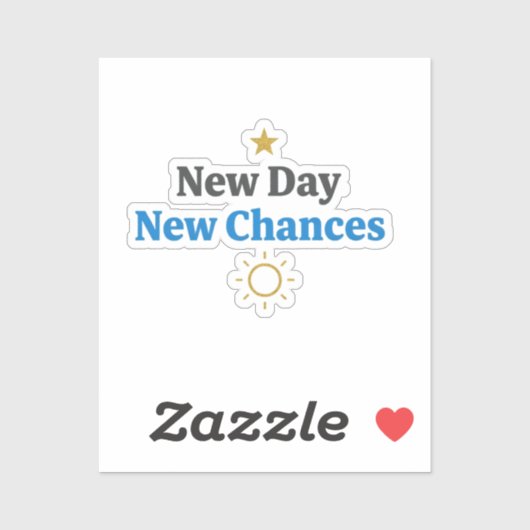 New Day, New Chances" Minimalist シール (シート)