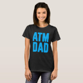 New First Time Daddy to Be ATMパパ2 Tシャツ (正面フル)