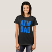 New First Time Daddy to Be ATMパパ Tシャツ (正面フル)