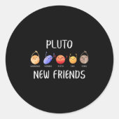 New Friends Dwarf Planets Funny Astronomy Science ラウンドシール (正面)