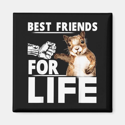 New Funny Squirrel Friend For Life - Men,women マグネット (正面)