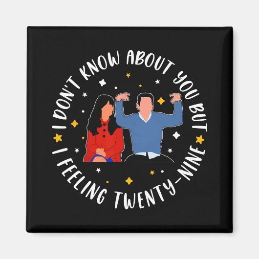 New Girl 29 Birthday 29th I'm Feelin' Twenty Nine マグネット (正面)