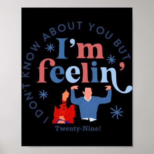 New Girl 29 I'm Feelin' Twenty Nine Happy Birthday ポスター (正面)