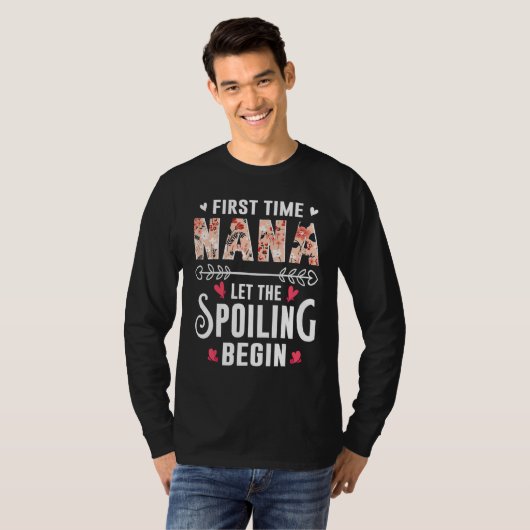 New Grandma First Time Nana Let The Spoiling Begin Tシャツ (正面フル)