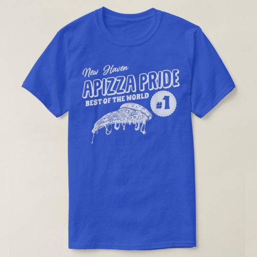 New Haven Apizza Pride - Pizza Lover Design for Fo Tシャツ (デザイン正面)