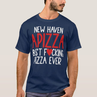 New Haven Style Apizza Best Pizza Lovers Connectic Tシャツ