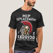 New Hip Replacement Men Women Warrior Awareness Gi Tシャツ (正面)