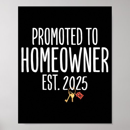 New Homeowner 2025 Housewarming First Time Home Bu ポスター (正面)
