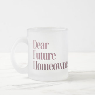 New Homeowner Mug フロストグラスマグカップ