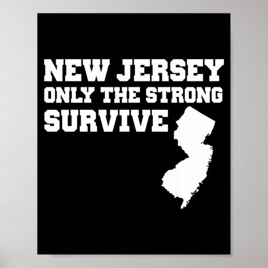 New Jersey Only The Strong Survive Shirt Funny Gif ポスター (正面)