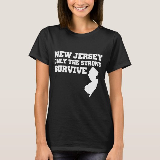 New Jersey Only The Strong Survive Shirt Funny Gif Tシャツ (正面)