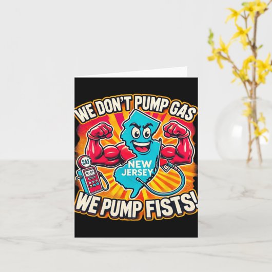 New Jersey We Don't Pumg Gas, We Pump Fists  カード (黄色い花)
