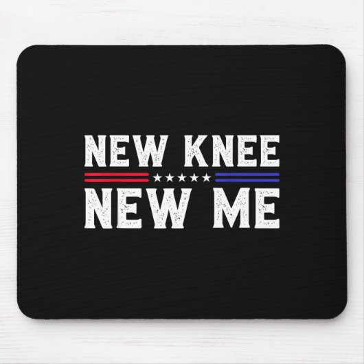 New Knee New Me Funny Broken Knee Surgery Recovery マウスパッド (正面)