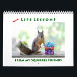 New Life Lessons Funny Squirrel Calendar カレンダー<br><div class="desc">Here's a fun Life Lessons squirrel calender with 12 color squirrel photos that I've taken over the years of watching my furry friends. Each squirrel picture has a funny or inspirational/motivational saying to go with it to keep you entertained throughout the year. This is the perfect calendar for anybody who...</div>