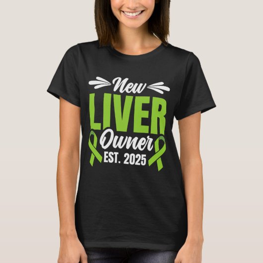 New Liver Owner Est. 2025 - Liver Transplant Recie Tシャツ (正面)