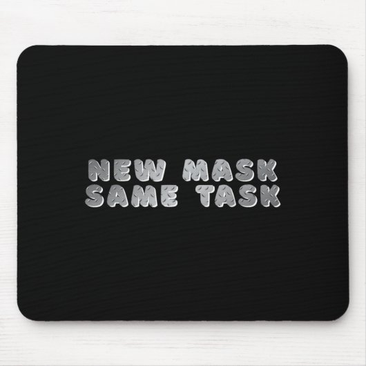 _new Mask Same Task_ ポジティブな目標アファメーション マウスパッド (正面)