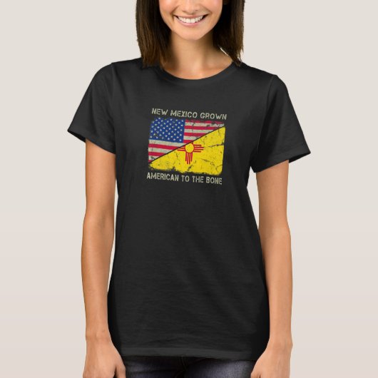 New Mexico Grown American To The Bone Home State N Tシャツ (正面)