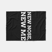 New Nose, New Me Funny Nose Job  フリースブランケット (正面(横))