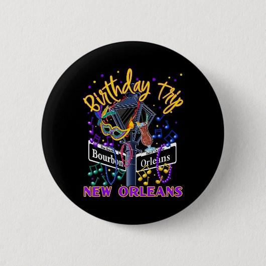 New Orleans Birthday Trip French Quarter Girls Tri 缶バッジ (正面)