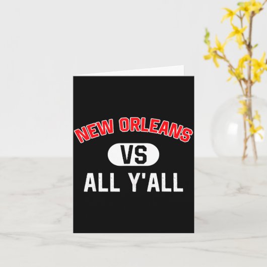 New Orleans Vs All Y'all - Funny New Orleans  カード (黄色い花)