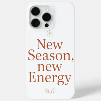 New Season New Energy Motivational Phone Case iPhone 15 Pro Maxケース