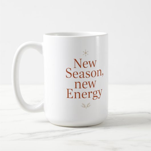 New Season New Energy Motivational Quote Mug コーヒーマグカップ (左)