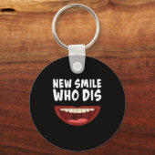 New Smile Who Dis Braces Off Teeth Gift  キーホルダー (正面)