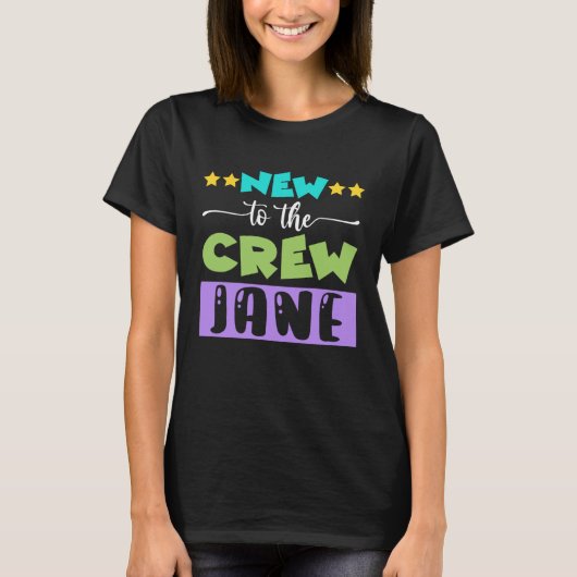 New To The Crew Jane Tシャツ (正面)