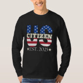 New US Citizen Est 2025 American Immigrant Citizen Tシャツ (正面)