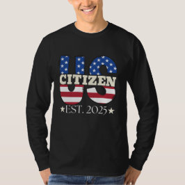 New US Citizen Est 2025 American Immigrant Citizen Tシャツ