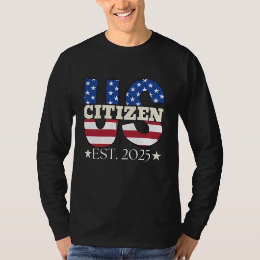 New US Citizen Est 2025 American Immigrant Citizen Tシャツ (正面)