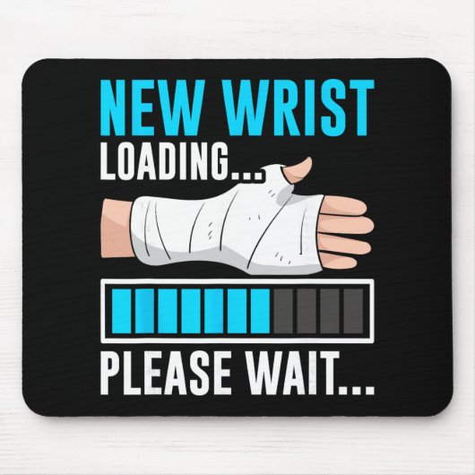 New Wrist Loading... Please Wait... Broken Arm Cas マウスパッド (正面)