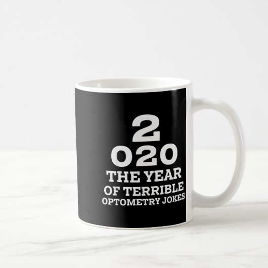 New Year 2020 And Bad Optometry Jokes Eye Chart  コーヒーマグカップ (右)