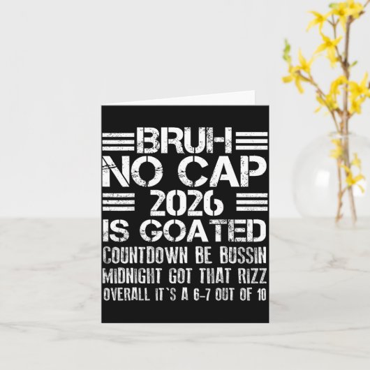 New Year 2026 Bruh No Cap Countdown Bussin Funny R カード (黄色い花)